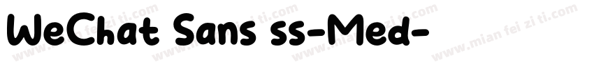 WeChat Sans ss-Med字体转换
